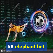 58 elephant bet